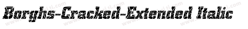 Borghs-Cracked-Extended Italic字体转换